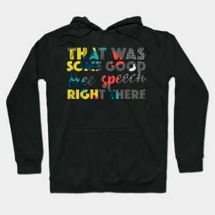 Contrapoints - That Was Some Good Free Speech Right There Hoodie